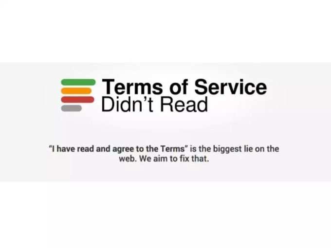  Terms of Service; Didn’t Read: ऑनलाइन दिखने वाले लंबी नियम व शर्तों के लिए 