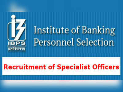 IBPS SO 2019 Notification: బ్యాంకుల్లో స్పెషలిస్ట్ ఆఫీసర్స్ ఉద్యోగాలు.. ఎంపిక ఇలా..