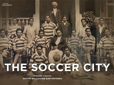 The Soccer City: कोल्हापूरच्या फुटबॉलला फिल्मफेअर