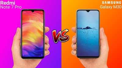 Redmi Note 7 Pro VS Samsung Galaxy M30: இவற்றில் எதை வாங்கலாம்??