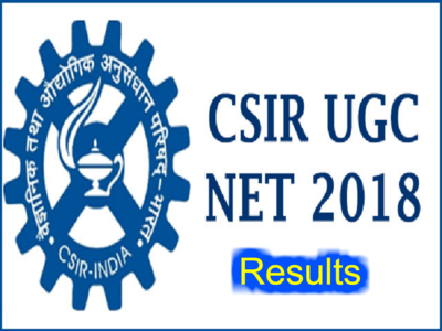 CSIR UGC NET-2018 ఫలితాలు వెల్లడి