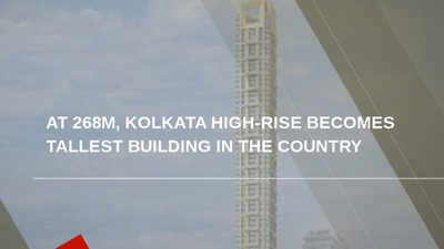 Kolkata high-rise becomes tallest building in the country 