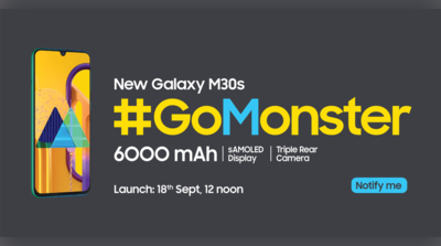 Samsung #GoMonster: M30s ಹಾಗೂ 6000mAh ಮಹಾ ಬ್ಯಾಟರಿ ಪರೀಕ್ಷಿಸಲು ತಜ್ಞರಿಗೆ/ಸೆಲೆಬ್ರಿಟಿಗಳಿಗೆ ಮುಕ್ತ ಸವಾಲು