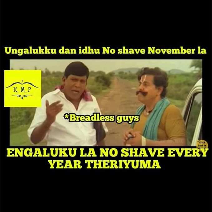 No Shave November Vadivelu memes