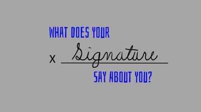 તમારી સિગ્નેચર છે તમારા વ્યક્તિત્વનો અરીસો