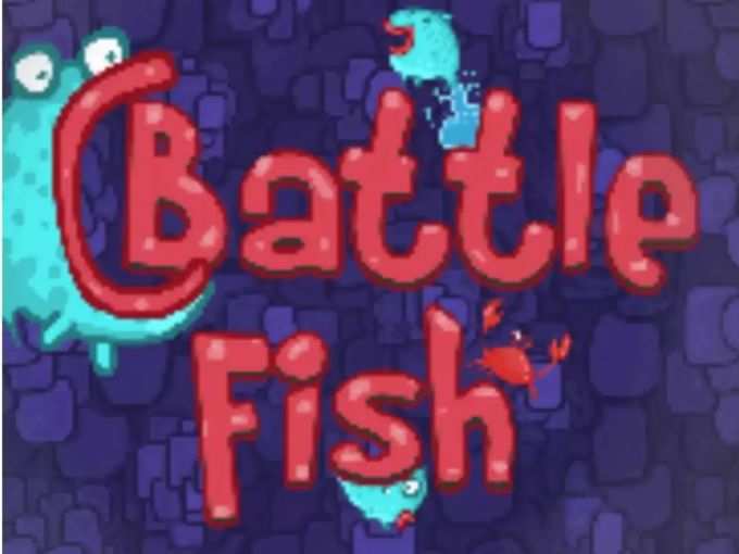  Battle Fish