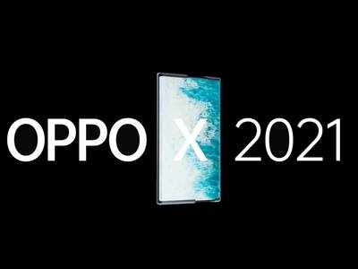 Oppo X 2021 : உலகின் முதல் ரோலபில் டிஸ்பிளே ஸ்மார்ட்போன் அறிமுகம்!