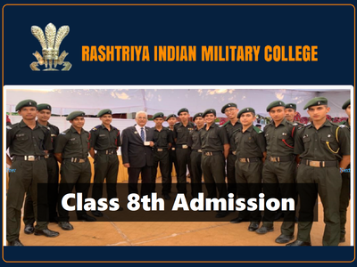 Rashtriya Indian Military College: क्लास 8 में एडमिशन के लिए परीक्षा 5 जून को, ऐसे मिलेगा फॉर्म