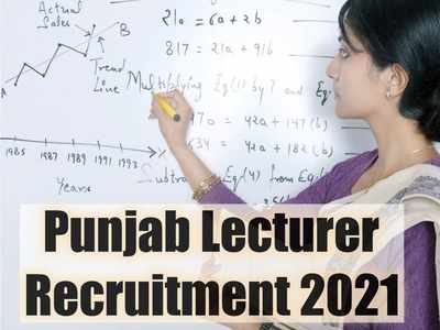 Punjab Lecturer Recruitment 2021: पंजाब लेक्चरर की नौकरी पाने का एक और मौका, यहां देखें वैकेंसी डीटेल्स