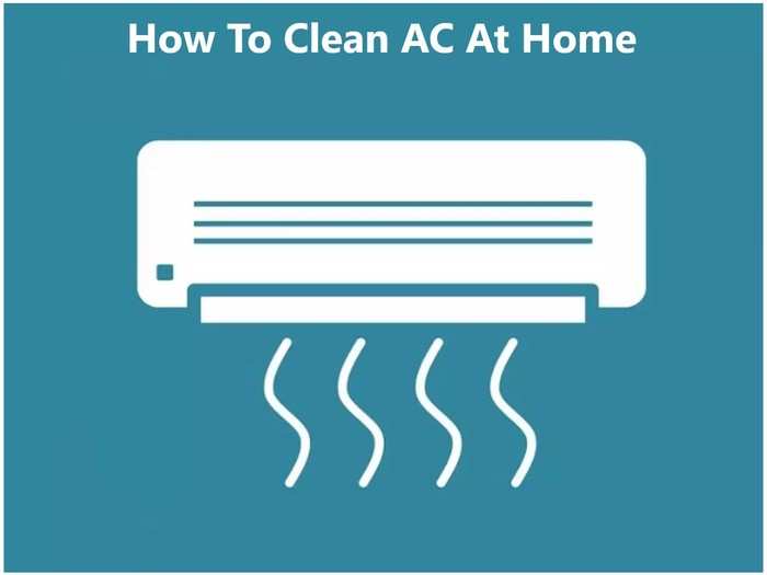 How To Clean AC At Home