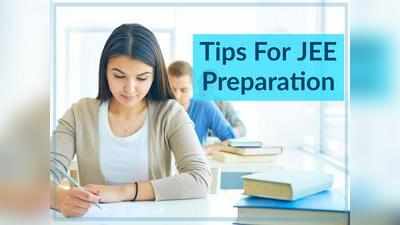 JEE Tips: जेईई के पूरे सिलेबस की तैयारी के लिए ऐसे बनाएं टाइम टेबल, ये हैं जरूरी टिप्स