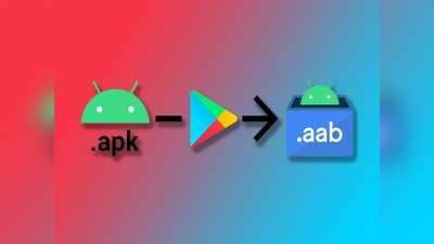 অ্যাপ ডাউনলোড হবে ঝড়ের গতিতে! Play Store-এ APK ইতিহাস হওয়ার পথে, আসছে AAB