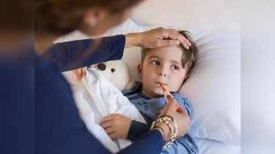 लहान मुलांना विषाणूजन्य तापाचा संसर्ग