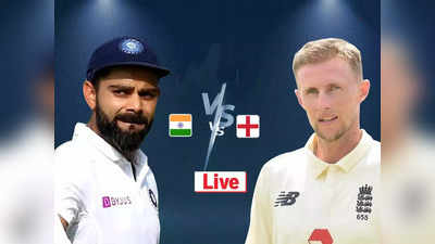 ENG vs IND 4th Test Live Score: भारत आणि इंग्लंड- चौथ्या कसोटीचे लाईव्ह अपडेट