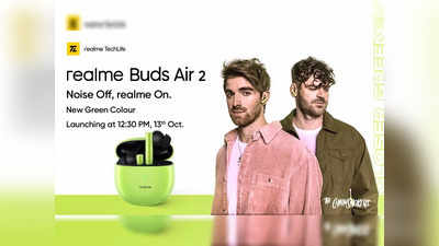 புதிய டபுள் கலரில் வரும் Realme Buds Air 2; அக்.13-இல் இந்திய அறிமுகம்!