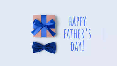 Fathers Day 2021 Quotes, Wishes and Messages: डैड को ऐसे भेजें फादर्स डे की शुभकामनाएं