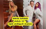 Andrea Sunshine : వయసు 53 .. బాయ్‌ఫ్రెండ్ అద్దెకు కావాలట