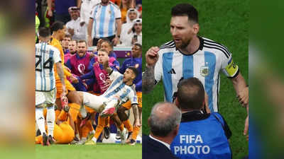 Fifa World Cup: जीत के बाद भड़क गए मेसी, अर्जेंटीना-नीदरलैंड्स मैच में जमकर बवाल, भिड़ गए प्लेयर्स