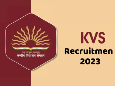 KVS Recruitment 2023: ஆசிரியர் காலியிடங்களுக்கு விண்ணப்பிக்க இன்றே கடைசி!