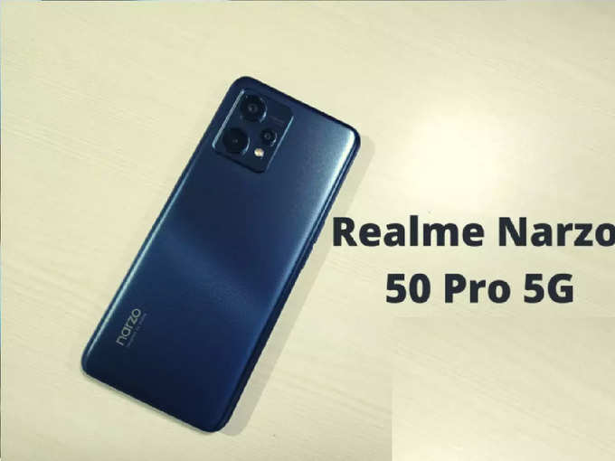 ​Realme Narzo 50 Pro 5G