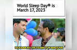 ​World Sleep Day Memes:इसके लिए तो वक्त ही वक्त है... World Sleep Day पर यूजर्स ने ऐसे जाहिर किया अपना नींद से प्यार!