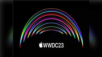 Apple WWDC 2023; 5 जून होगा इवेंट, iOS 17, नए VR हैंडसेट समेत लॉन्च होंगे ये प्रोडक्ट