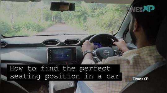 how to find the right driving position in a car timesxp