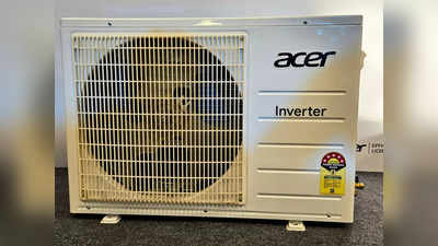 Acer ने आणला 1.5 Ton Split AC, किंमत २८ हजार, १० वर्षाची वॉरंटी