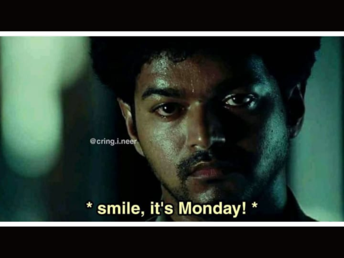 வைரலாகும் Monday Memes..