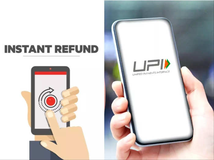 UPI Instant Refund