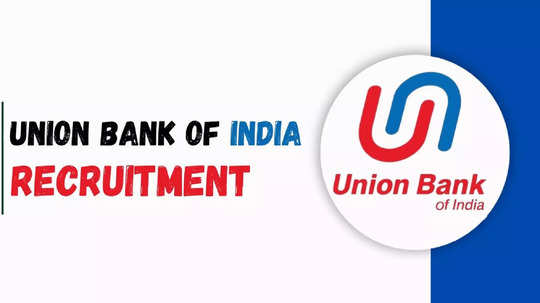 Union bank recruitment 2024: युनियन बँकेमध्ये अप्रेंटिसशिपची सुवर्णसंधी; अर्जाची लिंक बातमीत