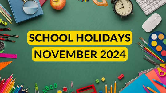 School Holiday in November: नोव्हेंबर महिन्यात 16 दिवसच शाळा! ११ तारखेपासून द्वितीय सत्राची सुरुवात, पाहा शैक्षणिक कॅलेंडर