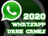 whatsapp dare games 2020 for friends lovers and all makes more fun