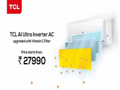 हेल्दी AC! TCL Vitamin C Filter वाला शानदार एयर कंडिशनर लॉन्च, घर रहेगा बैक्टीरिया फ्री 
