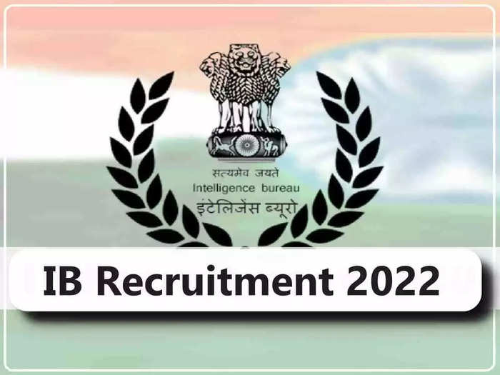 IB Recruitment 2022