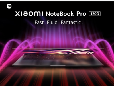 Xiaomi NoteBook Pro 120G और NoteBook Pro 120 लॉन्च, 120 हर्ट्ज के साथ कीमत 69,999 रुपये से शुरू 