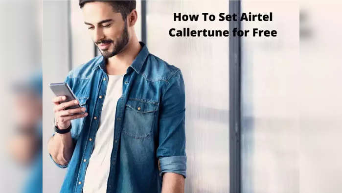 How To Set Airtel Caller Tune for Free 