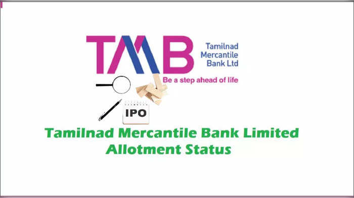 TMB IPO:தமிழ்நாடு மெர்கண்டைல் வங்கியின் ஐபிஓ ஒதுக்கீடு... நீங்கள் ஆன்லைனில் எப்படி சரிபார்க்கலாம்!