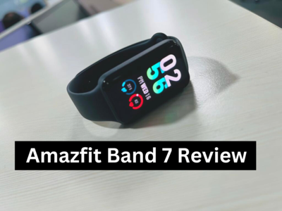 Amazfit Band 7 Review: 3499 रुपये में क्या यह Smartband है आपके लिए एकदम सही? 
