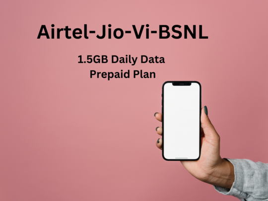 1.5GB डेली डाटा वाले सबसे सस्ते प्लान्स की लिस्ट, Airtel Jio Vi BSNL ने छुड़ाए एक दूसरे के छक्के 