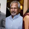 Mani Ratnam Next Romantic Film