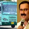 Anbumani Ramadoss போக்குவரத்துக் கழகத்தில் எத்தனை ஓட்டை? புதிய பேருந்துகள் வாங்க கோரிக்கை!