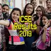Icse Results 2019,ISC Result: ஐசிஎஸ்இ, ஐஎஸ்சி தேர்வு முடிவுகள் இன்று ...