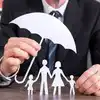 Life Insurance,ஆயுள் காப்பீடு எடுக்க என்ன யோசனை.. தயங்காம வாங்குங்க ...