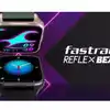 Fastrack Reflex Beat+,ಕೇವಲ 1,495 ರೂ.ಗೆ Fastrack ಬ್ರ್ಯಾಂಡ್ Reflex Beat+ ...